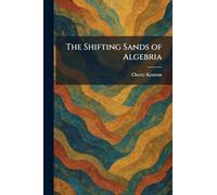 The Shifting Sands of Algebria