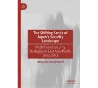 The Shifting Sands Of Japan's Security Landscape