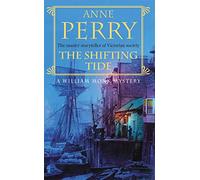 The Shifting Tide (William Monk Mystery, Book 14): A gripping Victorian mystery from London's East End