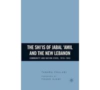 The Shi'is Of Jabal 'amil And The New Lebanon
