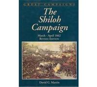 The Shiloh Campaign David G. Martin (Auteur)
