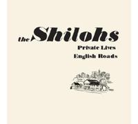 The shilohs - Private Lives, English Roads EP [Import]
