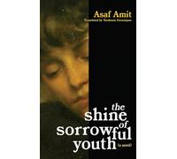 The shine of sorrowful youth