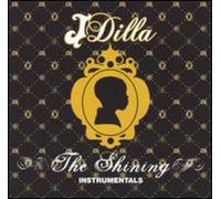 J Dilla – The Shining Instrumental – Vinyle