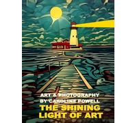 The Shining Light Of Art