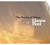 The Shining of Things/Hanne Boel