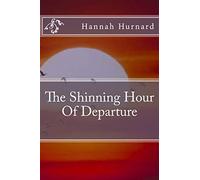 The Shinning Hour Of Departure