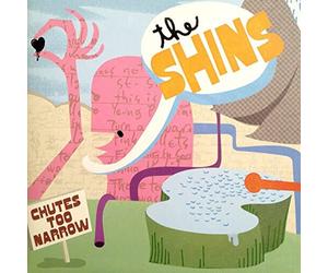The Shins - Chutes Too Narrow