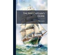 The Ship Captain's Guide