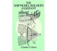 The Ship Model Builder's Assistant Charles G. Davis (Auteur)