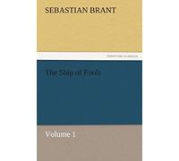 The Ship Of Fools, Volume 1