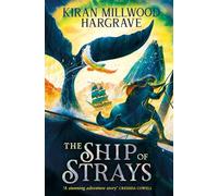 The Ship of Strays: Immerse yourself in this epic fantasy adventure from a bestselling author