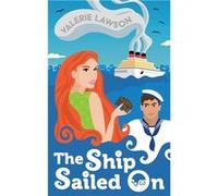 The Ship Sailed On A colourful thriller set on a 1960s cruise ship with boozy parties diamond smuggling and murder. - Valerie Lawson - Winter amp Drew Pub Valerie LawsonValerie Lawson (Auteur)