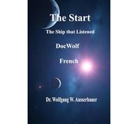 The Ship that Listened -French: The Start