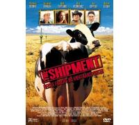 The Shipment - Heisse Fracht Im Viehtransporter