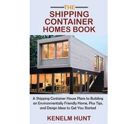 The Shipping Container Homes Book