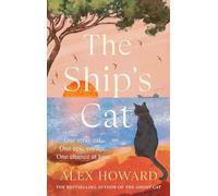 The Ship's Cat: the cosy seafaring adventures of a street cat searching for his forever home