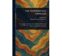 The Shipwrecked Orphans