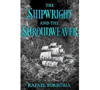 The Shipwright and the Shroudweaver: Tolkien meets Jemisin in this sensational epic fantasy debut filled with fallen gods and forbidden magic