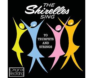 The Shirelles - Sing To Trumpets And Strings