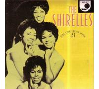 The Shirelles - The Shirelles - Shirelles Greatest Hits - 21 Track Colle
