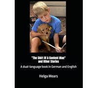 "The Shirt Of A Content Man" and Other Stories: A dual-language book in German and English