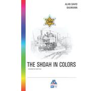 The Shoah In Colors