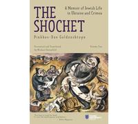 The Shochet: A Memoir of Jewish Life in Ukraine and Crimea (2)
