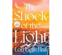 The Shock of the Light