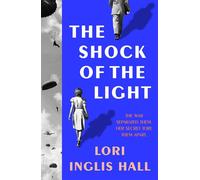 The Shock of the Light - Lori Inglis Hall - The Borough Press - ebook (ePub) - Livre