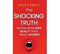 The Shocking Truth Behind What Men Really Think About Women