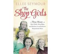 The Shop Girls by Ellee Seymour Paperback Book Seymour, Ellee (Auteur)