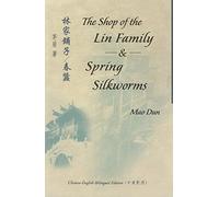 The Shop of the Lin Family & Spring Silkworms