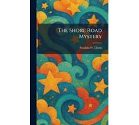 The Shore Road Mystery