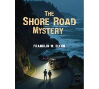 The Shore Road Mystery (Newly Edited and Formatted)