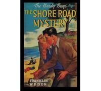 The Shore Road Mystery: The Hardy Boys (Book 6)