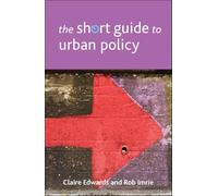 The short guide to urban policy