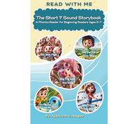 The Short 'I' Sound Storybook: A Phonics Reader for Beginning Readers Ages 5-7