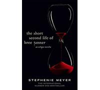 The Short Second Life Of Bree Tanner - An Eclipse Novella