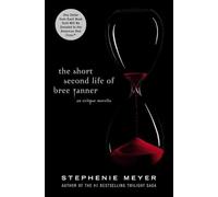 The Short Second Life of Bree Tanner. An Eclipse Novella (na angliyskom yazyke)