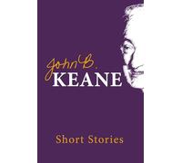 The Short Stories of John B. Keane