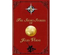 The Short Stories Of Jules Verne - 2