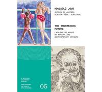 The Shortening Future: Late period works by Modern and Contemporary Artists