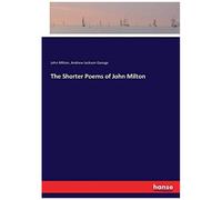 The Shorter Poems Of John Milton