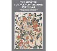 The Shorter Science and Civilisation in China Colin A. Ronan (Auteur)