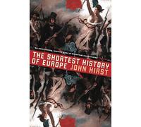 The Shortest History of Europe