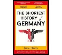 The Shortest History of Germany - [Version Originale] Inconnu (Auteur)