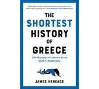 The Shortest History Of Greece
