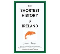 The Shortest History of Ireland