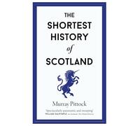 The Shortest History of Scotland